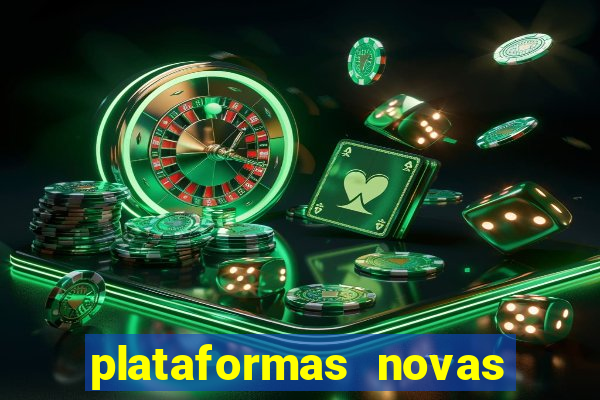 plataformas novas da bet